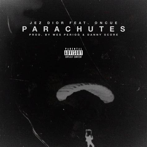 Jez Dior – Parachutes Lyrics 